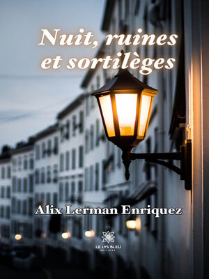 cover image of Nuit, ruines et sortilèges